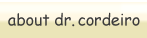 About Dr. Cordeiro